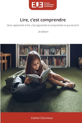 Lire, c'est comprendre [French] 6209454747 Book Cover