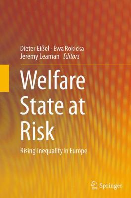 Welfare State at Risk: Rising Inequality in Europe 3319345559 Book Cover