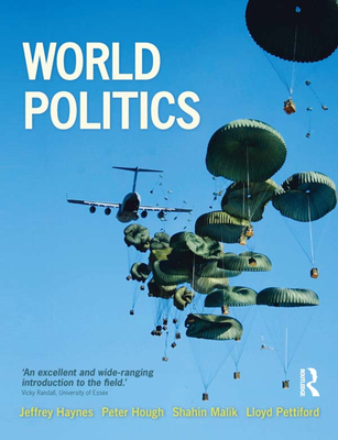 World Politics: International Relations and Glo... 1138129690 Book Cover