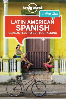 Lonely Planet Fast Talk Latin American Spanish 1741791154 Book Cover
