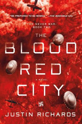 The Blood Red City: A Novel (The Never War) 1250059216 Book Cover