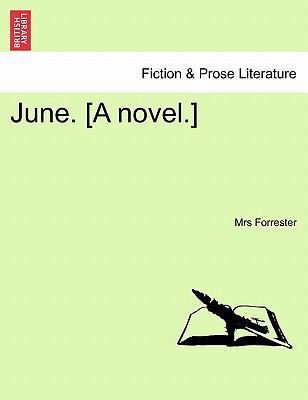 June. [A Novel.] 1240865899 Book Cover