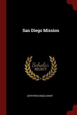 San Diego Mission 1375517600 Book Cover