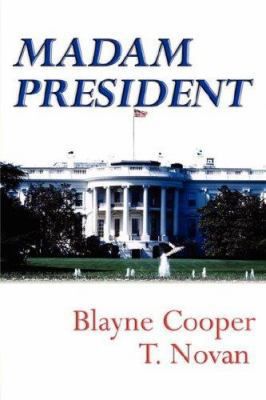 Madam President 1933720131 Book Cover