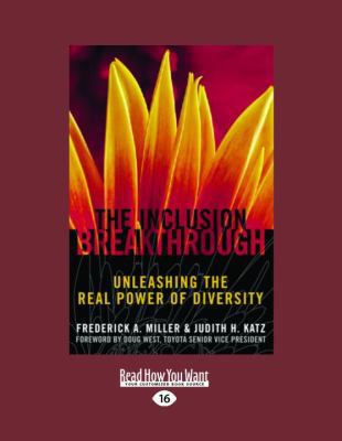 The Inclusion Breakthrough: Unleashing the Real... [Large Print] 1458777545 Book Cover