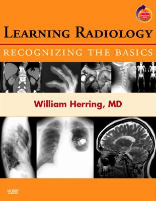 Learning Radiology: Recognizing the Basics (wit... 0323043178 Book Cover