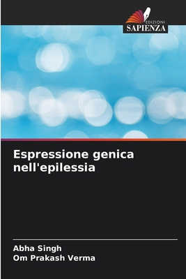 Espressione genica nell'epilessia [Italian] 6207891473 Book Cover