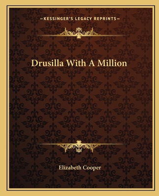 Drusilla With A Million 1162660589 Book Cover