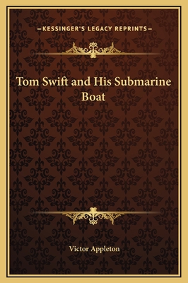 Tom Swift and His Submarine Boat 1169253180 Book Cover