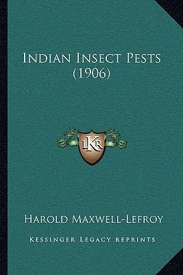 Indian Insect Pests (1906) 1164919296 Book Cover