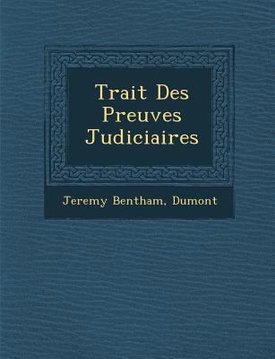 Trait Des Preuves Judiciaires [French] 1249971470 Book Cover