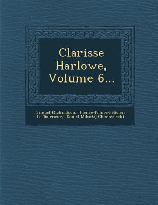 Clarisse Harlowe, Volume 6... [French] 1286968291 Book Cover