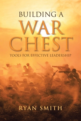 Building a War Chest: Tools for Effective Leade...            Book Cover