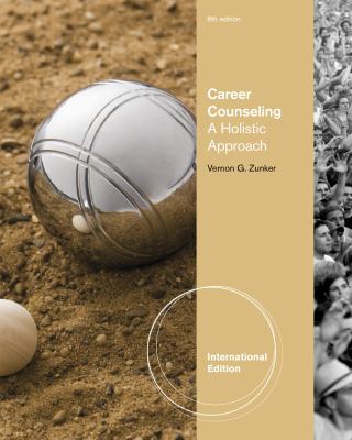 Career Counseling: A Holistic Approach 0840034369 Book Cover