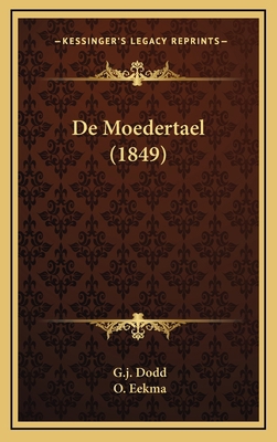 De Moedertael (1849) [Latin] 1168600669 Book Cover