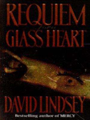 Requiem for a Glass Heart 0751518522 Book Cover