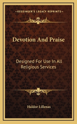 Devotion and Praise: Designed for Use in All Re... 1164500015 Book Cover