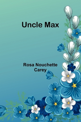 Uncle Max 936209231X Book Cover
