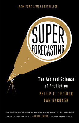 Superforecasting: The Art and Science of Predic... 0804136718 Book Cover