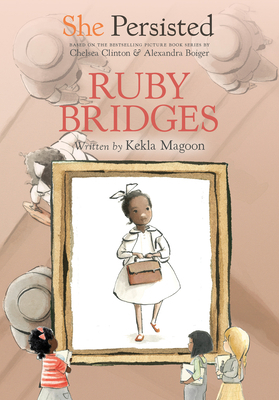 She Persisted: Ruby Bridges 0593115864 Book Cover