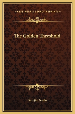 The Golden Threshold 1169203558 Book Cover