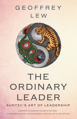 The Ordinary Leader: Sun Tzu's Art of Leadership B08NWJPHHK Book Cover