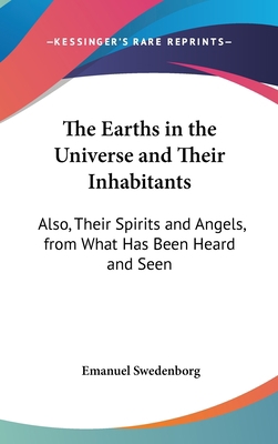 The Earths in the Universe and Their Inhabitant... 0548091137 Book Cover