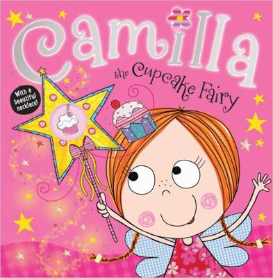 Camilla the Cupcake Fairy 1789475856 Book Cover