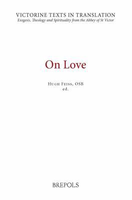 VTT 02 On Love, Feiss: A Selection of Works of ... 2503534597 Book Cover