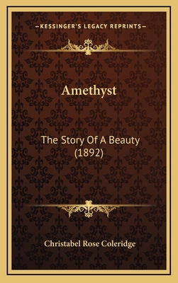 Amethyst: The Story Of A Beauty (1892) 1164777815 Book Cover