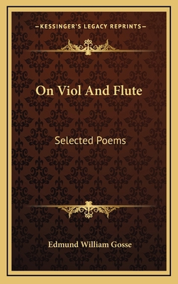 On Viol and Flute: Selected Poems 1163516937 Book Cover