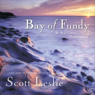 Bay of Fundy: A Natural Portrait 1552638561 Book Cover