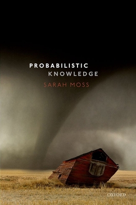 Probabilistic Knowledge 0198792158 Book Cover