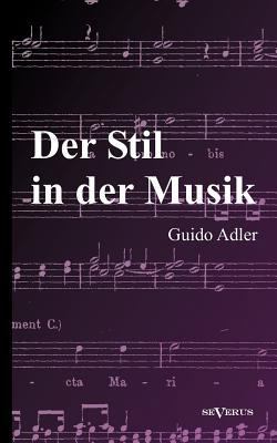 Der Stil in der Musik: Prinzipien und Arten des... [German] 3863472721 Book Cover