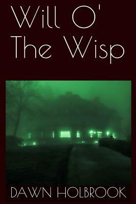 Will O' The Wisp 1975808320 Book Cover