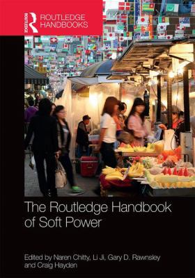 The Routledge Handbook of Soft Power 1138945811 Book Cover