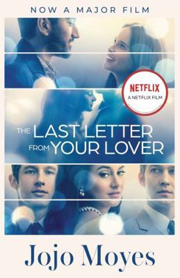 The Last Letter from Your Lover. Movie Tie-In 1529364744 Book Cover