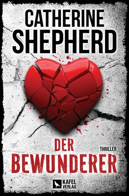 Der Bewunderer: Thriller [German] 3944676386 Book Cover