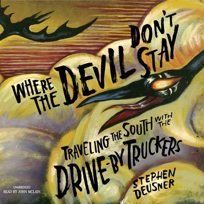 Where the Devil Don't Stay: Traveling the South... B0B7Q3DXT8 Book Cover