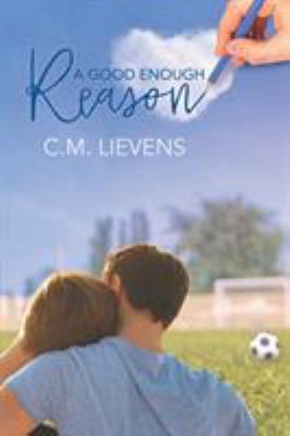 A Good Enough Reason 1634772512 Book Cover