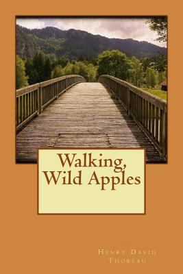 Walking, Wild Apples 1535286148 Book Cover