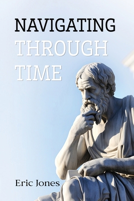 Navigating Through Time B0CY83PQFD Book Cover