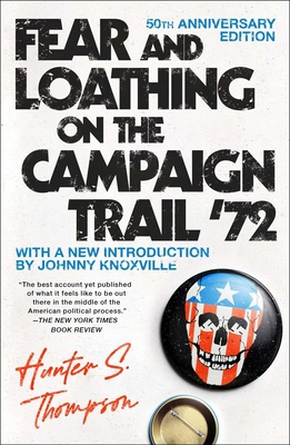 Fear and Loathing on the Campaign Trail '72 1451691572 Book Cover