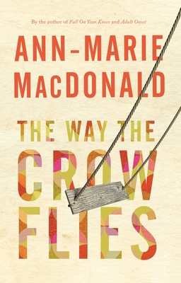 The Way the Crow Flies 0676974090 Book Cover