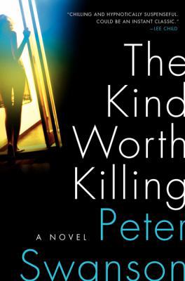 The Kind Worth Killing 0062267523 Book Cover