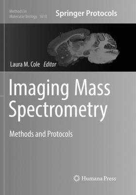 Imaging Mass Spectrometry: Methods and Protocols 1493983784 Book Cover