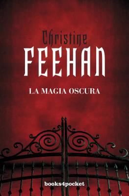 La Magia Oscura [Spanish] 8492801786 Book Cover