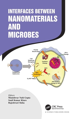 Interfaces Between Nanomaterials and Microbes 0367271826 Book Cover