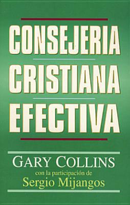 Consejería Cristiana Efectiva [Spanish] 0825411262 Book Cover