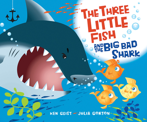 The Three Little Fish and the Big Bad Shark 0439719623 Book Cover